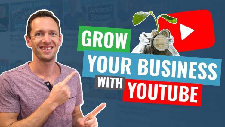 How to Grow a Business Using YouTube - How to Grow a Business Using YouTube
